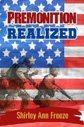 Cover-Bild zum Titel 'Premonition Realized' von 'Shirley Ann Freeze'