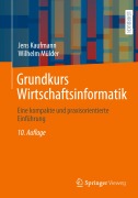 Cover-Bild zum Titel 'Grundkurs Wirtschaftsinformatik' von 'Jens Kaufmann, Wilhelm Mülder'