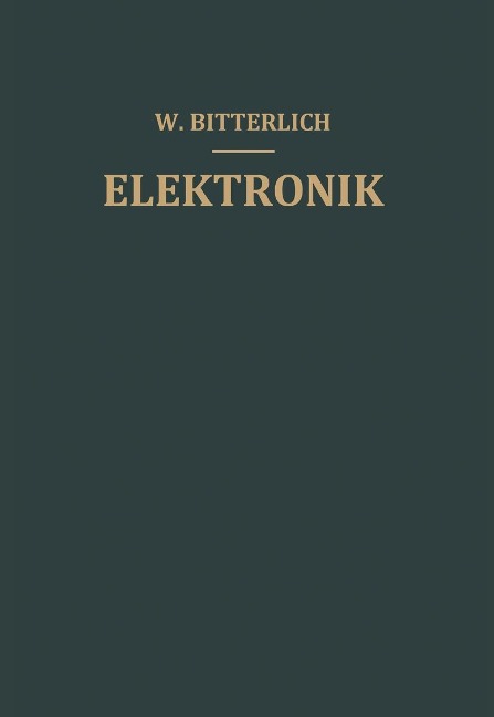 Einführung in Die Elektronik - Wolfram Bitterlich