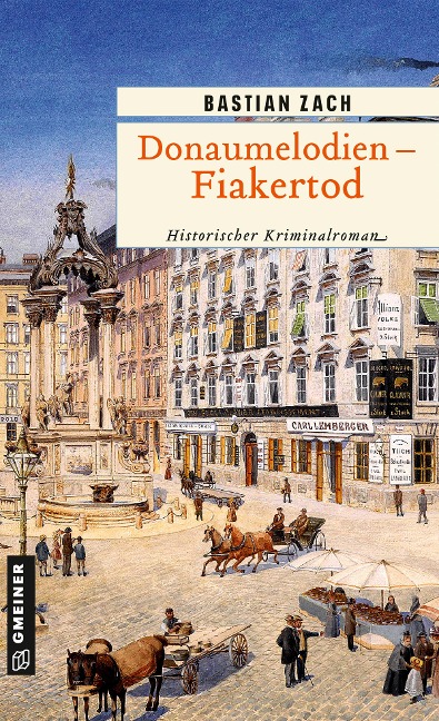 Donaumelodien - Fiakertod - Bastian Zach