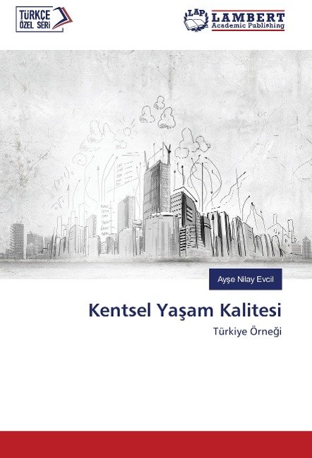 Kentsel Ya¿am Kalitesi - Ay¿e Nilay Evcil