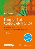 European Train Control System (ETCS) - Lars Schnieder
