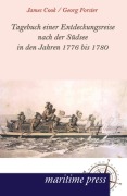 Cover-Bild zum Titel 'Tagebuch einer Entdeckungsreise nach der Südsee in den Jahren 1776 bis 1780' von 'James Cook, Georg Forster'