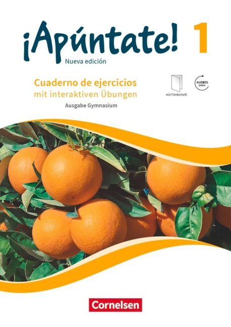 ¡Apúntate! - Nueva edición - Band 1 - Gymnasium - Cuaderno de ejercicios mit interaktiven Übungen, eingelegtem Förderheft und Audios online - Heike Kolacki