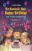Cover-Bild zum Titel 'Die Kaminski-Kids: Happy Birthday' von 'Carlo Meier'