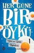Cover-Bild zum Titel 'Her Güne Bir Öykü 1' von 'Muhiddin Yenigün'