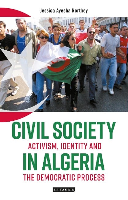 Civil Society in Algeria - Jessica Ayesha Northey