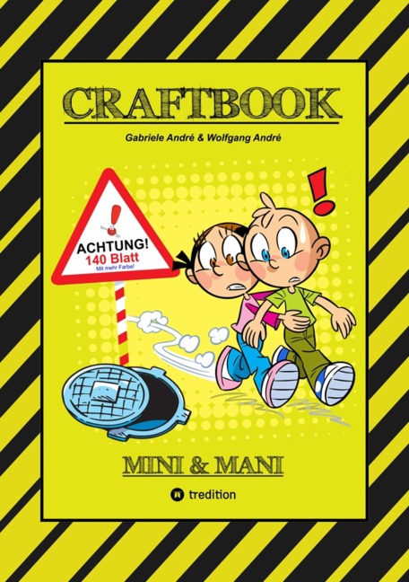 CRAFTBOOK - ABENTEUER - 140 BLATT SPECIAL-EDTITION - MEHR FARBE - THEMENWELTEN - MALMOTIVE - RÄTSEL - TIERE - ZIRKUS - Gabriele André, Wolfgang André