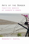 Cover-Bild zum Titel 'Arts of the Border' von 'Debarati Sanyal'