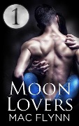 Cover-Bild zum Titel 'Moon Lovers #1 (Werewolf Shifter Romance)' von 'Mac Flynn'