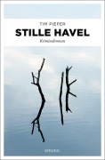 Cover-Bild zum Titel 'Stille Havel' von 'Tim Pieper'