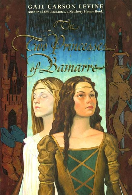 The Two Princesses of Bamarre - Gail Carson Levine