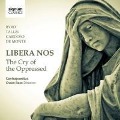 Libera Nos-The Cry of the Oppressed - Rees/Contrapunctus