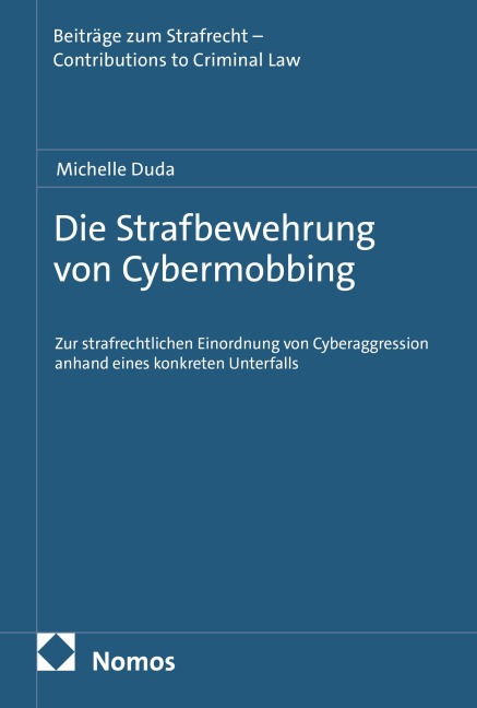 Die Strafbewehrung von Cybermobbing - Michelle Duda