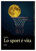 Lo sport è vita - 