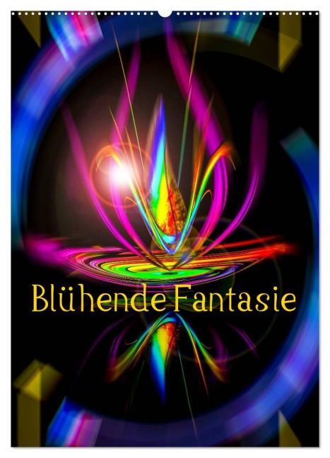 Blühende Fantasie - Digitalkunst (Wandkalender 2026 DIN A2 hoch), CALVENDO Monatskalender - Walter Zettl