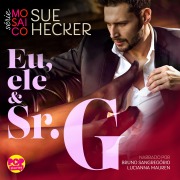 Cover-Bild zum Titel 'Eu, ele e Sr. G' von 'Sue Hecker'