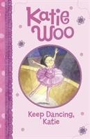 Keep Dancing, Katie - Fran Manushkin