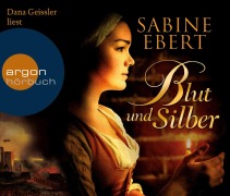 Cover-Bild zum Titel 'Blut und Silber' von 'Sabine Ebert'