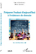 Cover-Bild zum Titel 'Préparer l'enfant d'aujourd'hui à l'existance de demain' von 'Marc Garcet'
