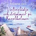 Cover-Bild zum Titel 'Vinterglädje och drömmar på Kanelholmen' von 'Yvonne Ehn'