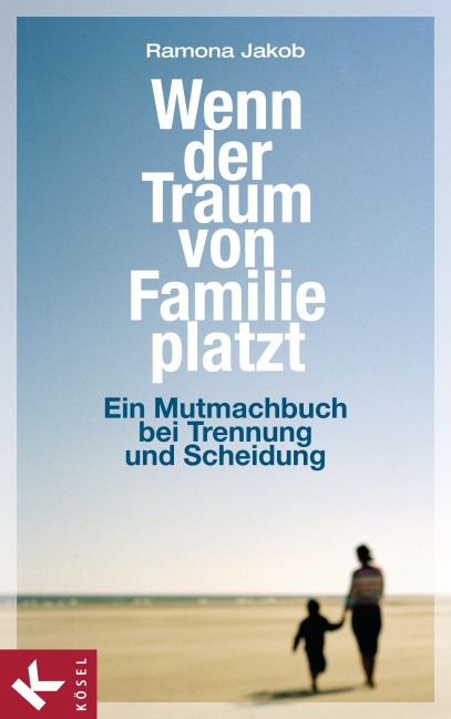 Wenn der Traum von Familie platzt - Ramona Jakob