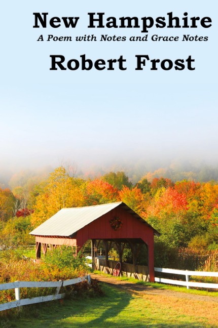 New Hampshire - Robert Frost