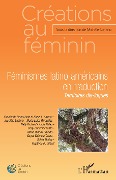 Cover-Bild zum Titel 'Féminismes latino-américains en traduction' von 'Michèle Soriano'