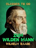 Cover-Bild zum Titel 'Zum wilden Mann' von 'Wilhelm Raabe'