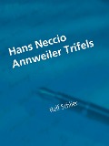 Hans Neccio Annweiler Trifels - 