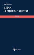 Cover-Bild zum Titel 'Julien l'empereur apostat' von 'Jean Bosmorin'