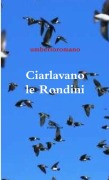 Cover-Bild zum Titel 'Ciarlavano le Rondini' von 'Umberto Romano'