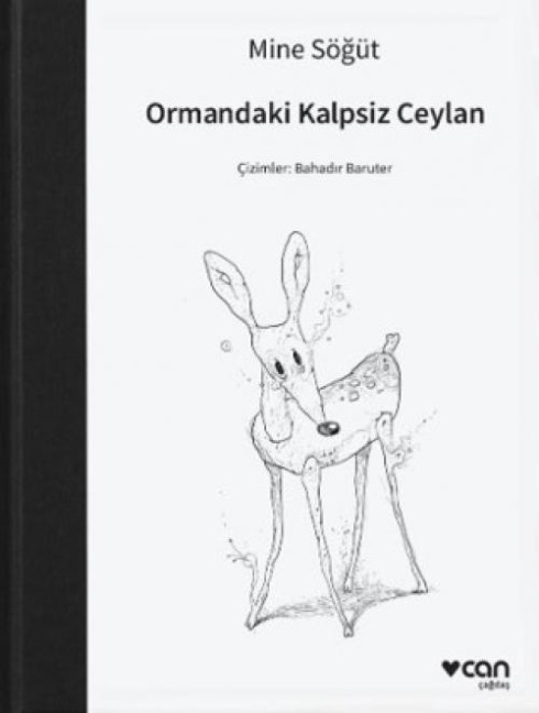 Ormandaki Kalpsiz Ceylan Ciltli - Mine Sögüt