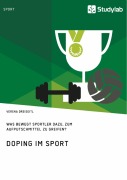 Cover-Bild zum Titel 'Doping im Sport. Was bewegt Sportler dazu, zum Aufputschmittel zu greifen?' von 'Verena Dreiseitl'