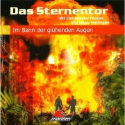 Cover-Bild zum Titel 'Das Sternentor - Mit Commander Perkins und Major Hoffmann, Folge 6: Im Bann der glühenden Augen' von 'H. G. Francis'
