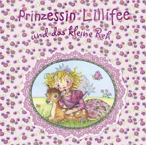 Prinzessin Lillifee und das kleine Reh - Monika Finsterbusch