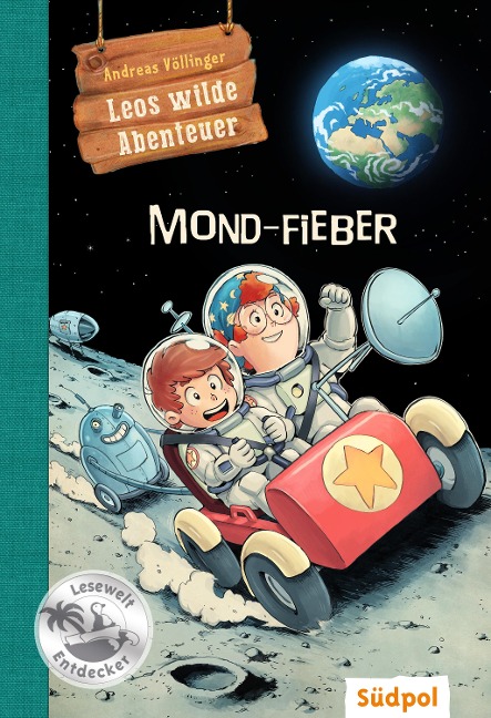 Leos wilde Abenteuer - Mond-Fieber - Andreas Völlinger