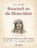 Botschaft an die Menschheit - Chief Seattle