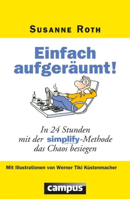 Einfach aufgeräumt! - Susanne Roth