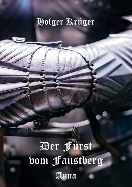 Der Fürst vom Faustberg - Holger Krüger