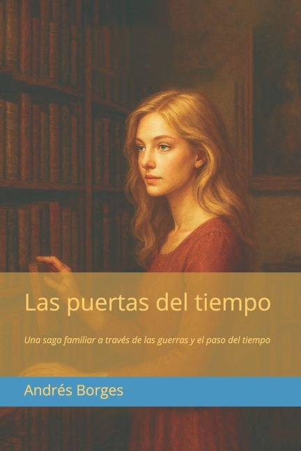 Las puertas del tiempo - Andrés Borges