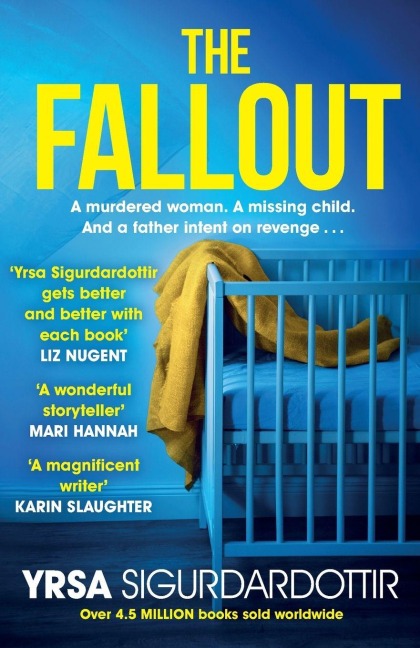 The Fallout - Yrsa Sigurdardottir