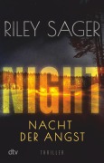 Cover-Bild zum Titel 'NIGHT - Nacht der Angst' von 'Riley Sager'