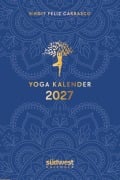 Cover-Bild zum Titel 'Yoga-Kalender 2027 - Taschenkalender mit Mantras, Meditationen, Affirmationen und Hintergrundgeschichten - im praktischen Format 10,0 x 15,5 cm, mit zahlreichen Illustrationen und Lesebändchen' von 'Birgit Feliz Carrasco'
