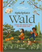 Cover-Bild zum Titel 'Spielplatz Wald' von 'Julia Wiberg'