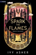 Cover-Bild zum Titel 'Spark the Flames' von 'Ivy Asher'