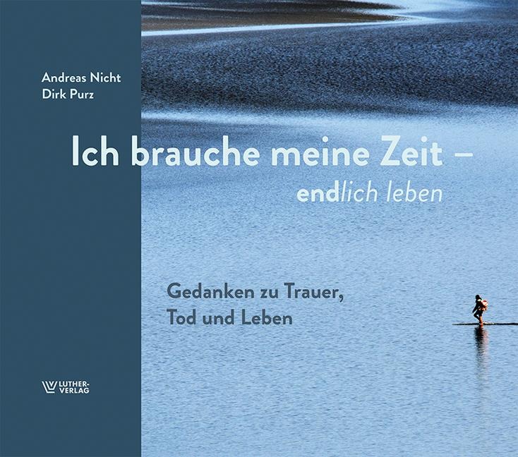 Ich brauche meine Zeit - Dirk Purz, Andreas Nicht