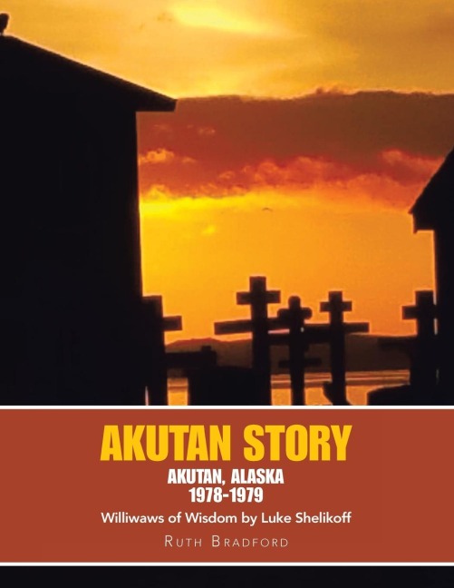 Akutan Story - Ruth Bradford