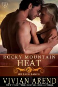 Cover-Bild zum Titel 'Rocky Mountain Heat: Six Pack Ranch #1 (Rocky Mountain House, #1)' von 'Vivian Arend'