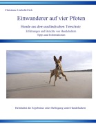 Cover-Bild zum Titel 'Einwanderer auf vier Pfoten' von 'Christiane Liebold-Eich'